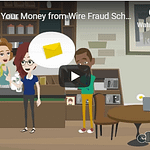 Wire Fraud in Real Estate Video